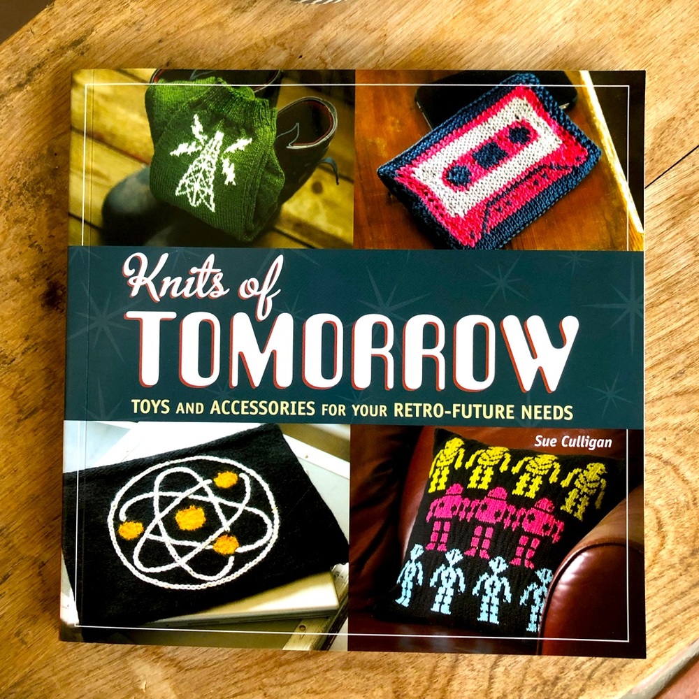KNITS OF TOMORROW - Retro-Future Needs Craft Book